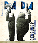 Revue Dada, no 278 : Censuré? Art et liberté d'expression